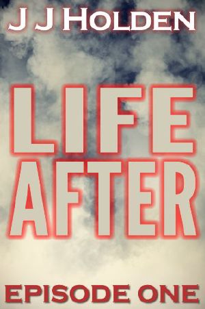 [Life After 01] • Life After · Episode 1